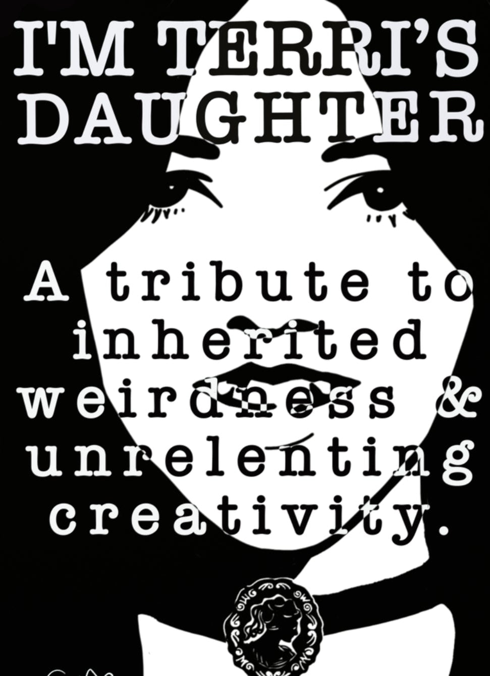 Kiss-Cut Vinyl Decal — “I’m Terri’s Daughter” Inherited Weirdness & Creativity